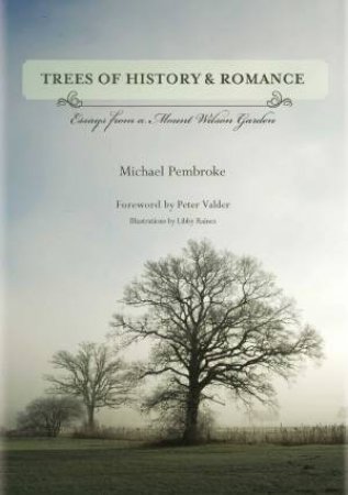 Trees of History and Romance by Michael Pembroke