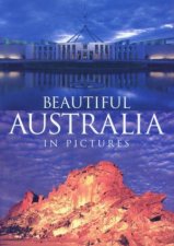 Beautiful Australia In Pictures