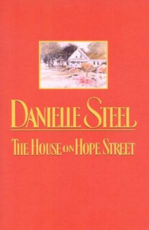 The House On Hope Street by Danielle Steel