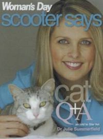 Woman's Day: Scooters Says: Cat Q+A by Trade