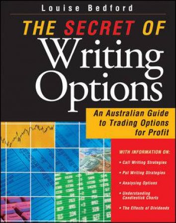 Secret Of Writing Options by Louise Bedford