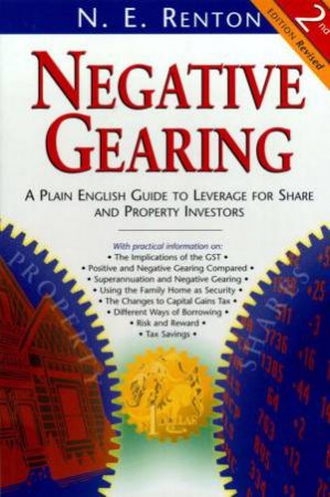 Negative Gearing by N E Renton