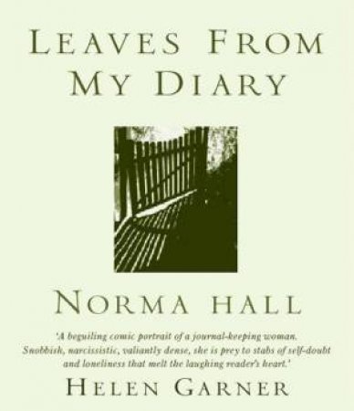 Leaves From My Diary by Norma Hill