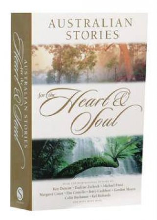 Australian Stories For The Heart and Soul by Strand