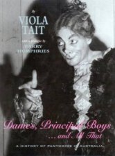 Dames Principal Boys And All That A History Of Pantomime In Australia