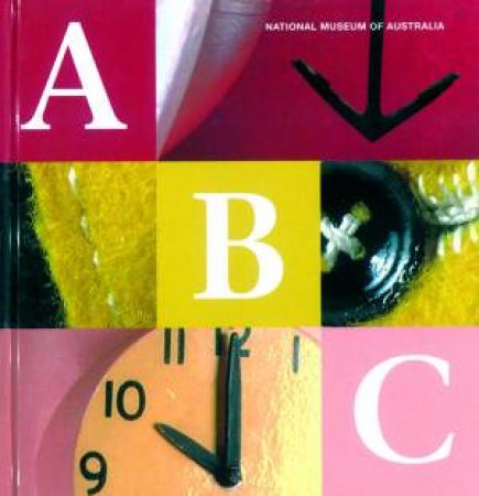 National Museum Of Australia: ABC by Various