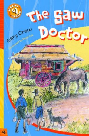 Making Tracks: The Saw Doctor by Gary Crew