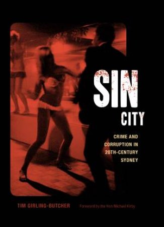 Sin City by Hon Michael Kirby & Tim Girling- Butcher