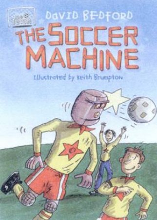 The Soccer Machine by David Bedford