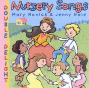 Double Delight Flap Book: Nursery Songs by Mary Novick & Jenny Hale