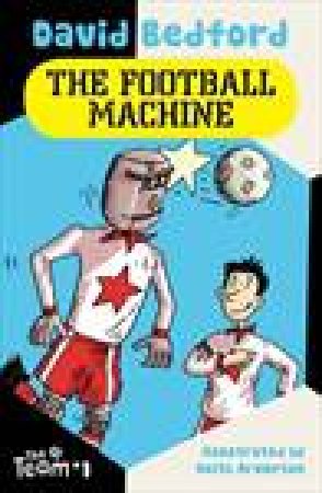 The Football Machine by David Bedford