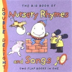 The Big Book Of Nursery Rhymes And Songs by Mary Novick