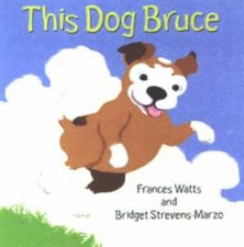 This Dog Bruce