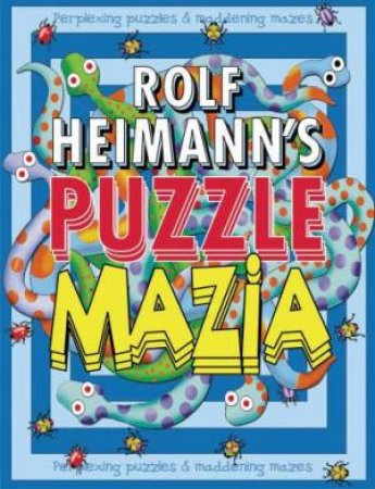 Tolf Heimann's Puzzlemazia by Rolf Heimann