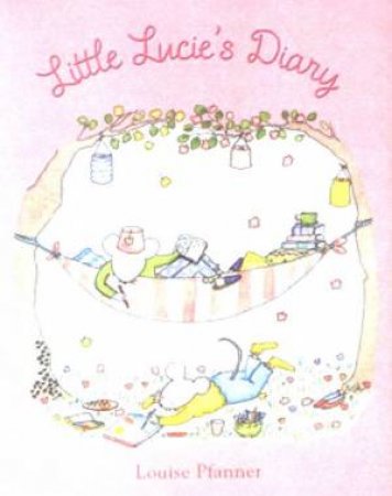 Little Lucie's Diary by Louise Pfanner