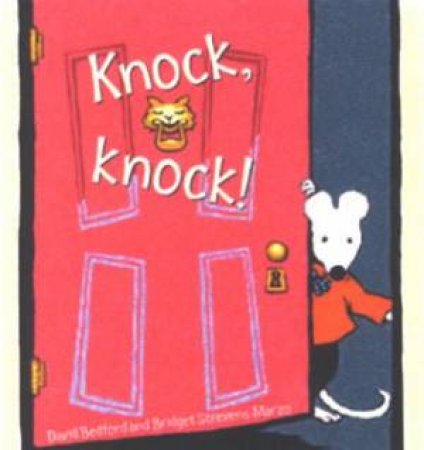 Knock Knock by David Bodford & Bridget Strevens-Marzo