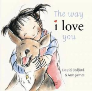 The Way I Love You by David Bedford & Ann James