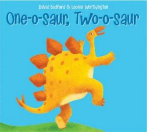 One-O-Saur by David Bedford & Leonie Worthington