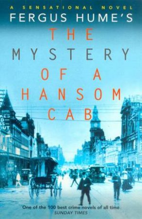 The Mystery Of A Hansom Cab by Fergus Hume