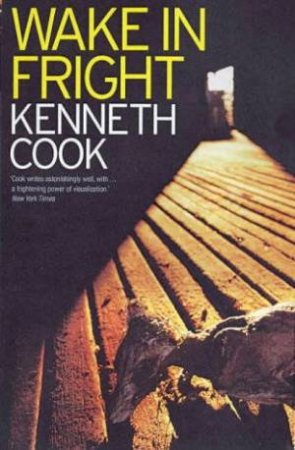 Wake In Fright by Kenneth Cook