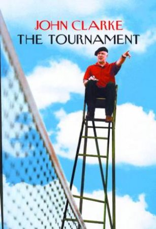 The Tournament by John Clarke