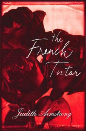 The French Tutor by Judith Armstrong