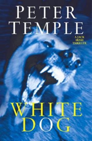 White Dog by Peter Temple