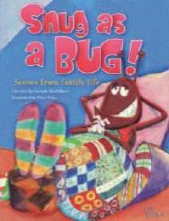 Snug As A Bug: Scenes From Family Life by Gwenda Beed Davey & Peter Viska