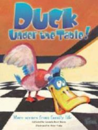 Duck Under The Table: More Scenes From Family Life by Gwenda Beed Davey & Peter Viska