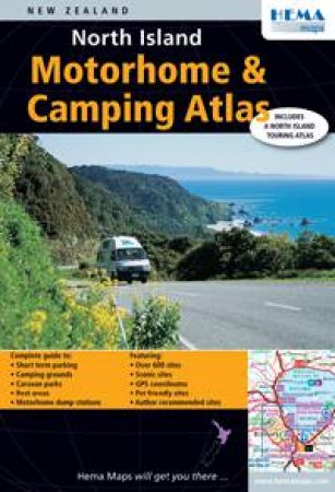 North Island Motorhome & Camping Atlas by Various