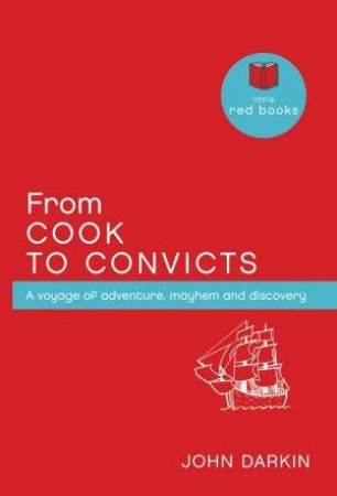 From Cook to Convicts by John Darkin