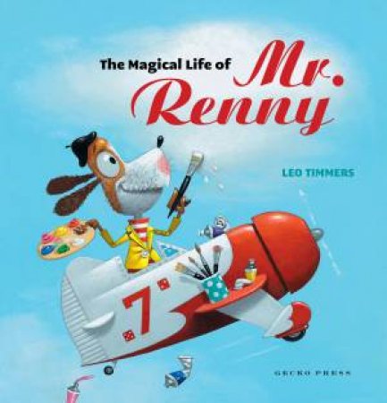 Magical Life of Mr Renny by Leo Timmers