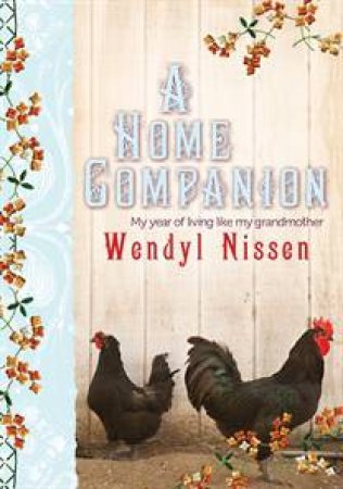 A Home Companion by Wendyl Nissen