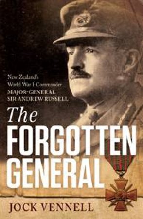 Forgotten General by Jock Vennell