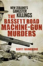 The Bassett Road MachineGun Murders