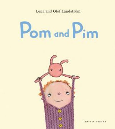 Pom and Pim by Lena Landstrom