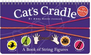 Cats Cradle Book Of String Figures By Anne Johnson 9781878257536