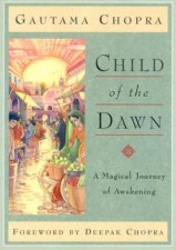 Child Of The Dawn A Parable