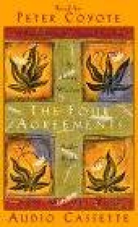 The Four Agreements - Cassette by Don Miguel Ruiz