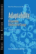 Adaptability Responding Effectively To Change