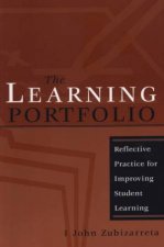 The Learning Portfolio Reflective Practice for Improving Student Learning