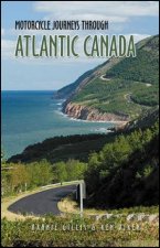 Motorcycle Journeys Through Atlantic Canada