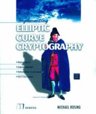 Implementing Elliptic Curve Cryptography