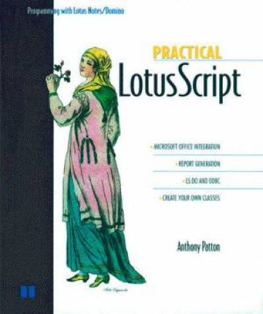 Practical LotusScript by Anthony Patton