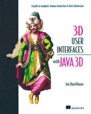 3d User Interfaces With Java 3d