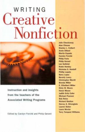 Writing Creative Nonfiction by PHILIP GERARD