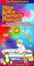 Pediatrcians New Baby Owners Manual