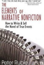 Elements of Narrative Nonfiction How to Write  Sell the Novel of True Events