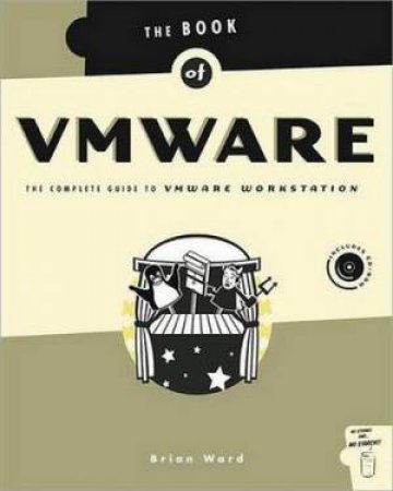 The Book Of VMware by Brian Ward