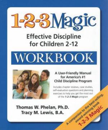 1-2-3 Magic Workbook by Thomas W. Phelan & Tracy M. Lewis